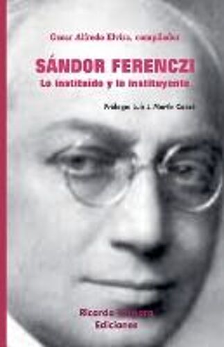 Sándor Ferenczi. Lo Instituído Y Lo Instituyente