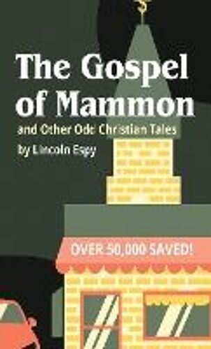 The Gospel Of Mammon