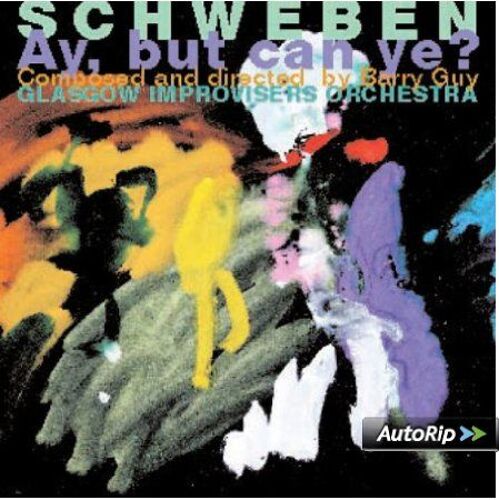 Schweben-Ay But Can Ye?