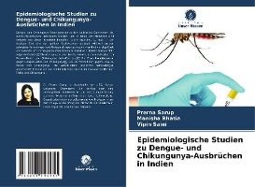 Epidemiologische Studien Zu Dengue- Und Chikungunya-Ausbrüchen In Indien