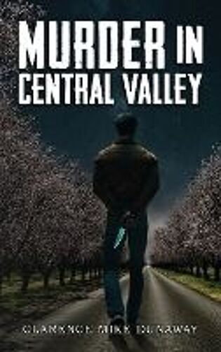 Murder In Central Valley