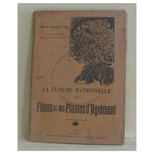 La Fumure Rationnelle Des Fleurs Et Des Plantes D'agrément