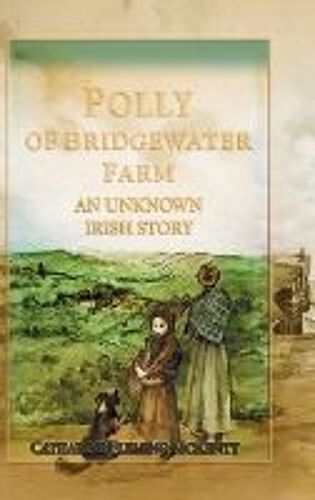 Polly Of Bridgewater Farm