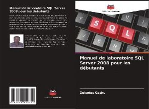 Manuel De Laboratoire Sql Server 2008 Pour Les Débutants
