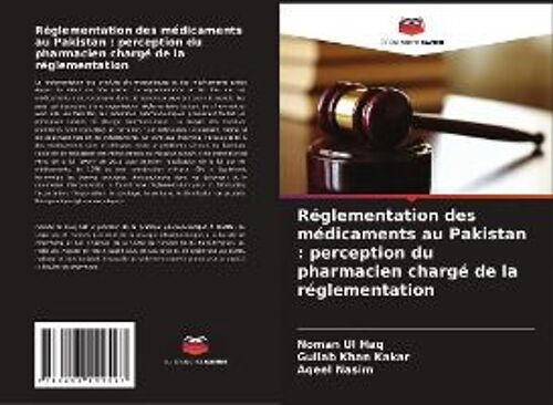 Réglementation Des Médicaments Au Pakistan : Perception Du Pharmacien Chargé De La Réglementation
