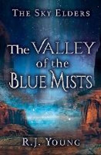 The Valley Of The Blue Mists