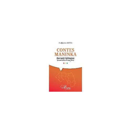 Contes Maninka - Recueil Bilingue Maninka-Français