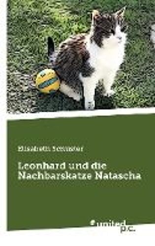 Leonhard Und Die Nachbarskatze Natascha