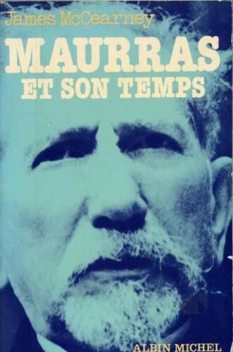 Maurras Et Son Temps
