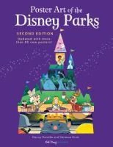 Poster Art Of The Disney Parks, Second Edition