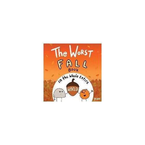 The Worst Fall Book In The Whole Entire World