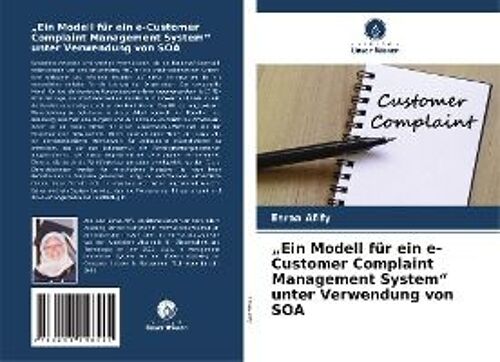 Ein Modell Für Ein E-Customer Complaint Management System" Unter Verwendung Von Soa