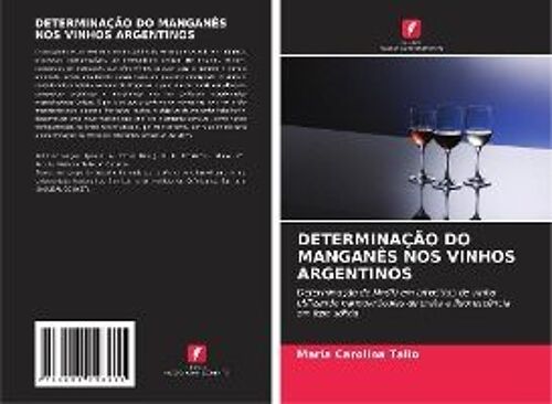 Determinação Do Manganês Nos Vinhos Argentinos