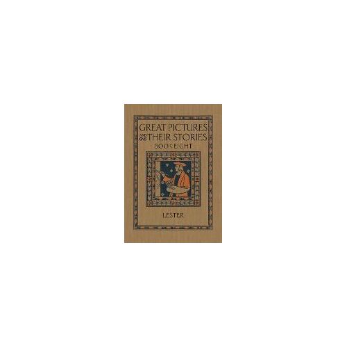 Great Pictures And Their Stories Book Eight