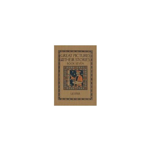 Great Pictures And Their Stories Book Seven