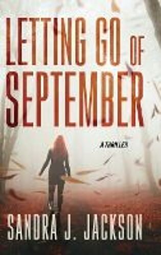 Letting Go Of September