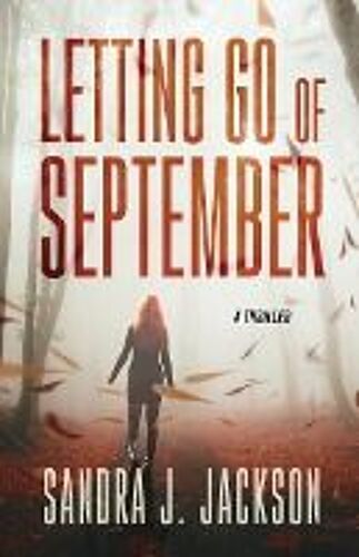 Letting Go Of September