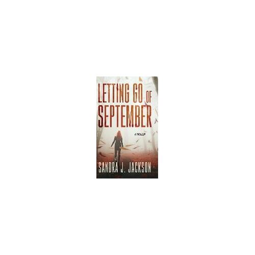 Letting Go Of September