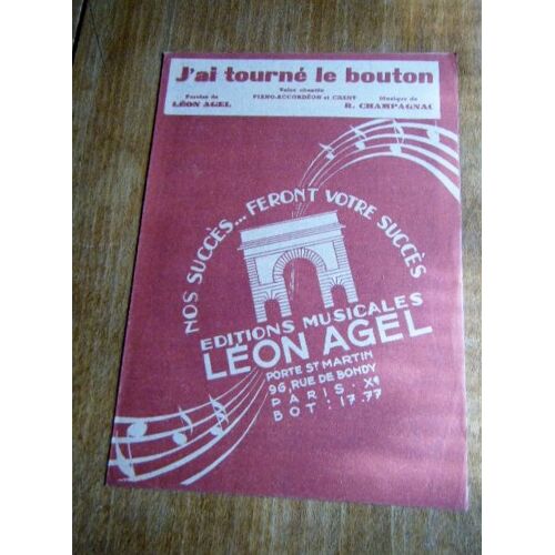 Léon Agel - J'ai Tourné Le Bouton
