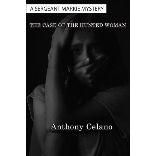 The Case Of The Hunted Woman