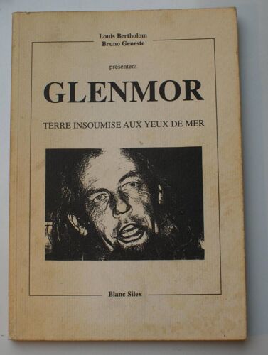Glenmor Terre Insoumise Aux Yeux De Mer