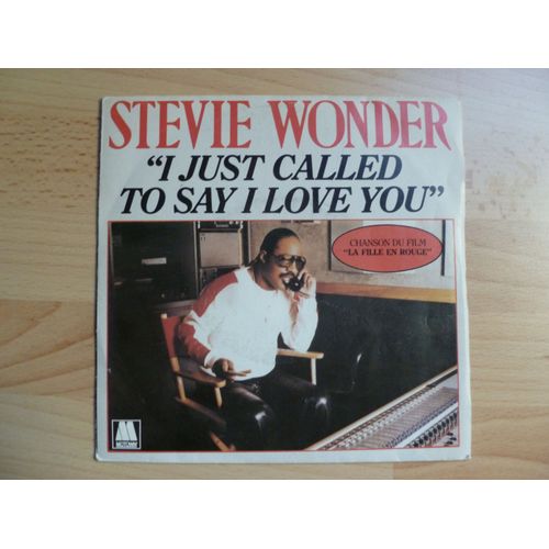 Maxi  45  Tours /  I  Just  Called  To  Say  I  Love  You  /  Face B Instrumental