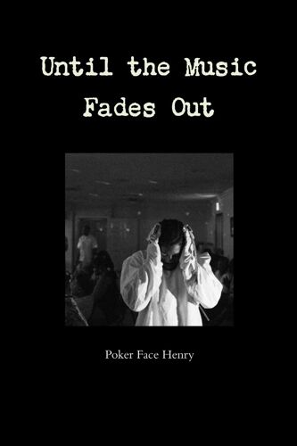 Until The Music Fades Out