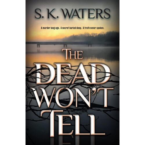 The Dead Won't Tell