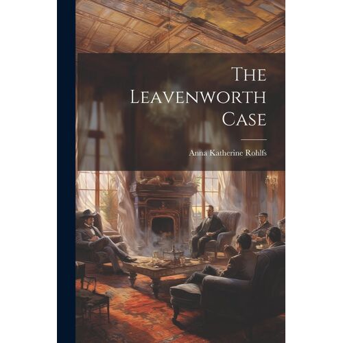 The Leavenworth Case