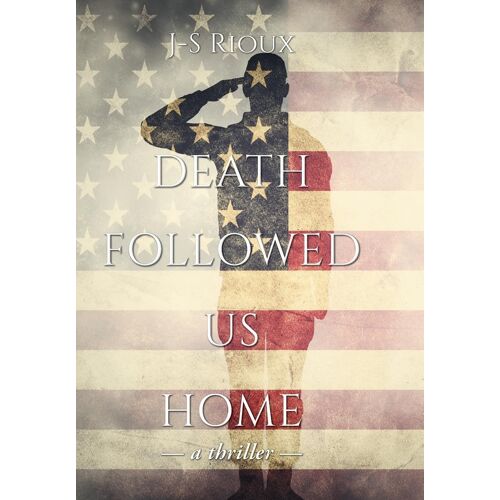Death Followed Us Home