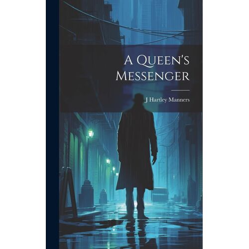 A Queen's Messenger