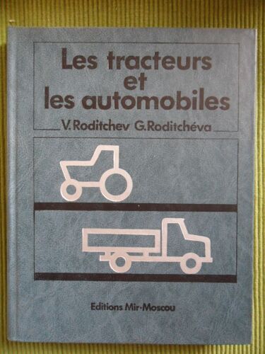 Les Tracteurs Et Les Automobiles (Traduit Du Russe Par M. Tcherniak)