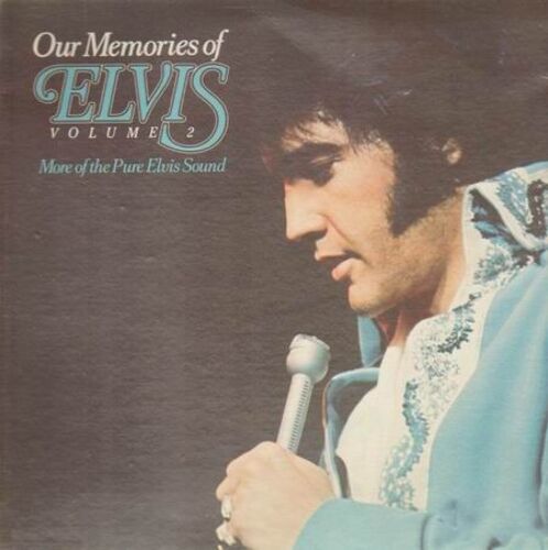 Our Memories Of Elvis Volume 2 (Us Original)[Us Original]