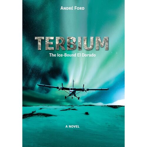 Terbium: The Ice-Bound El Dorado