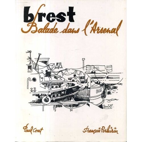 Brest Balade Dans L'arsenal