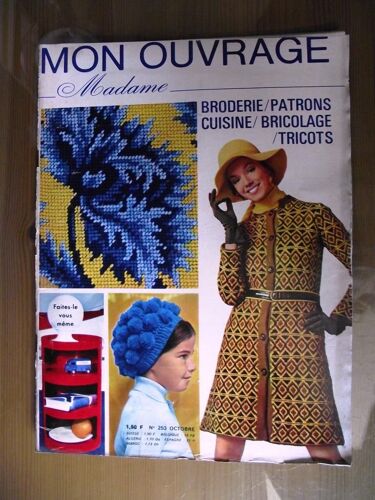 Mon Ouvrage Madame N° 253 Octobre 1969 Broderie Patrons Cuisine Bricolage Tricots