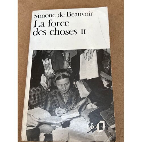 La Force Des Choses Tome Ii Simone De Beauvoir, Édition Folio