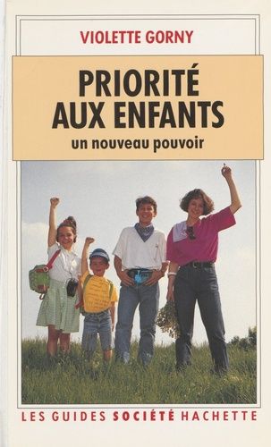 Priorité Aux Enfants - Un Nouveau Pouvoir