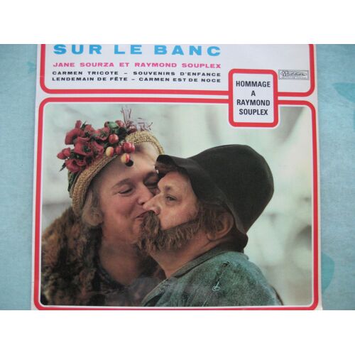 Jane Sourza Et Raymond Souplex "Sur Le Banc"