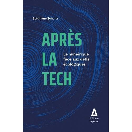 Après La Tech - Le Numérique Face Aux Défis Écologiques