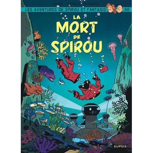 Les Aventures De Spirou Et Fantasio - Tome 56 - La Mort De Spirou