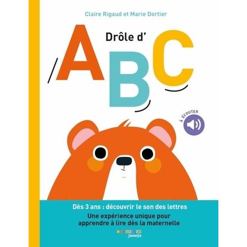 Drôle D'abc - Dès 3 Ans : Découvrir Le Son Des Lettres