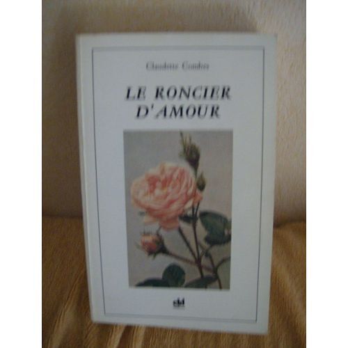 Roncier (Le) D'amour