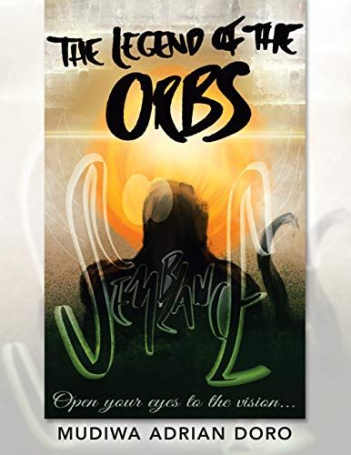 The Legend Of The Orbs