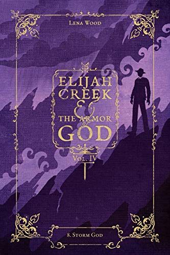 Elijah Creek & The Armor Of God Vol. Iv
