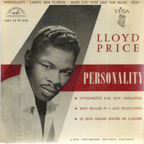 Personality (Logan - Price) 2'35 - Lawdy Mis Clawdy (Price) 2'35  /  Have You Ever Had The Blues (Jennings - Logan - Price) 2'05 - Why (Price) 2'00