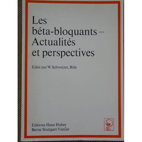 Les Béta-Bloquants : Actualités Et Perspectives