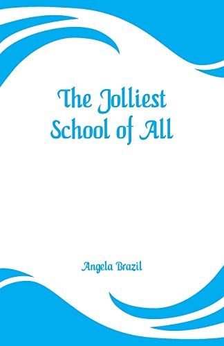 The Jolliest School Of All