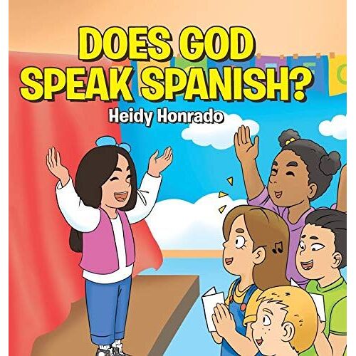 Does God Speak Spanish?