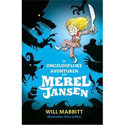 De Ongelooflijke Avonturen Van Merel Jansen